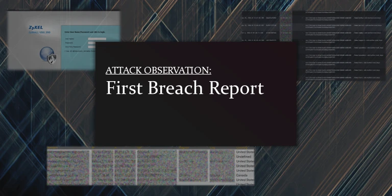 Attack Observation: Honeypot - First Breach Report